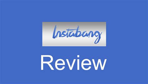 Instabang Review